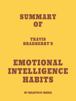 cover image of Summary of Travis Bradberry's Emotional Intelligence Habits